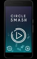Circle Smash تصوير الشاشة 3