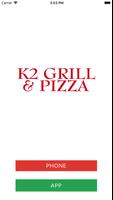 K2 Grill & Pizza WS1 Affiche