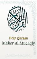 Holy Quraan - Maher Al  Mueaqly MP3 โปสเตอร์