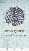 Saud Al Shuraim - Holy Quran Affiche