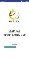 SIAP PAP BP3TKI PONTIANAK постер