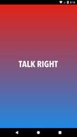 Talk Right الملصق