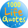 1000 Life Quotes