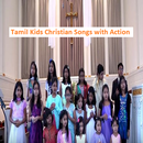Tamil Kids Christian Songs With Action APK