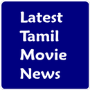 Latest Tamil Movie News APK