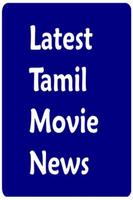 Latest Tamil Movie News الملصق