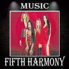 Fifth Harmony - Dont Say You Love Me アプリダウンロード