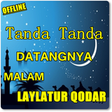 TANDA TANDA DATANGNYA MALAM LAILATUL QADAR Zeichen