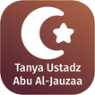 Tanya Ustadz Abu Al-Jauzaa
