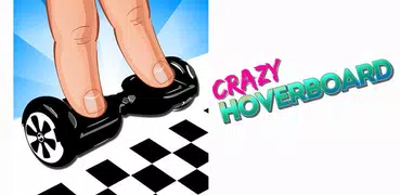 Crazy Hoverboard