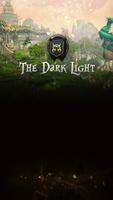 The Dark Light Cartaz