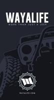WAYALIFE Cartaz