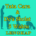 Tata Cara Niat Bacaan Doa Sholat 5 Waktu Lengkap ícone