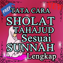 Tata Cara Sholat Tahajud Sesuai Sunnah APK