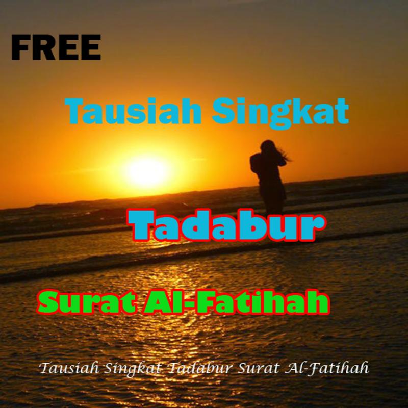 Tausiah Singkat Tafsir Surat Al Fatihah Lengkap Fur Android Apk