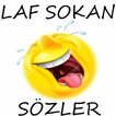 Laf Sokan Sözler