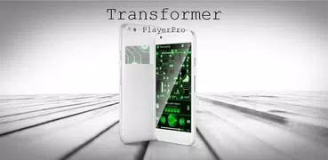 Transformer PlayerPro Skin