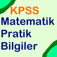 KPSS Matematik Pratik Bilgiler アプリダウンロード