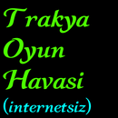 Trakya Oyun Havaları Dinle İnternetsiz APK