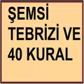Şems Tebrizi Kırk Kural Nasiha