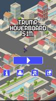 Trump Hoverboard Sim Challenge Plakat