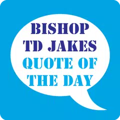 TD Jakes Quotes of the Day XAPK Herunterladen