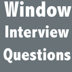 Window Interview Q&A