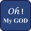 Oh My God Images