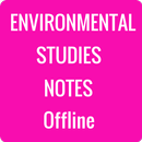 ENVIRONMENTAL STUDIES NOTES-APK
