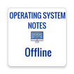 OPERATING SYSTEM NOTES