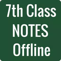 download Class 7 Notes Offline APK