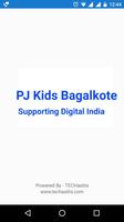 PJ Kids Bagalkot poster