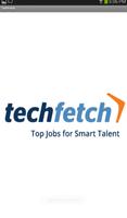 TechFetch Jobs Affiche