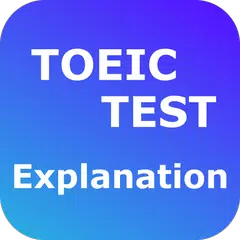 Toeic Test, Toeic Reading, Toeic Explanation APK download