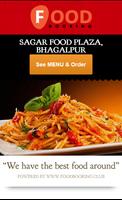 SAGAR FOOD PLAZA BHAGALPUR پوسٹر