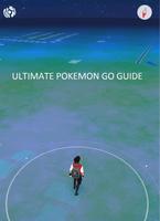Ultimate Pokemon Go Guide الملصق