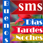 Mensajes y SMS- Buenos Días Tardes y Noches icône