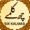 ”Six Kalimas of Islam