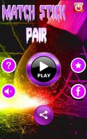 Match Stick Pair - Puzzle Game Plakat
