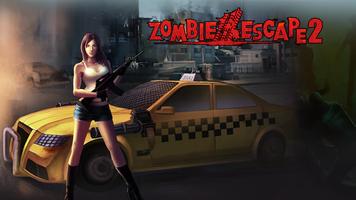 Zombie Escape2 Poster