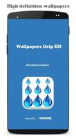 Wallpapers Drip HD Affiche