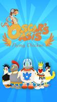 Oscar's Oasis - Flying Chicken Affiche