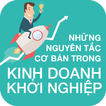 Những Nguyên Tắc Cơ Bản Trong Khởi Nghiệp