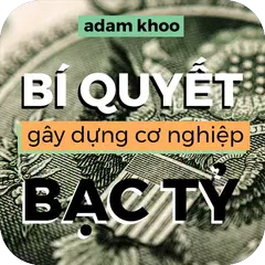 Bí quyết gây dựng bạc tỷ APK Herunterladen