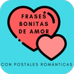 Frases Bonitas of Amor con Postales Románticas