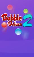 Bubble Deluxe 2 Affiche