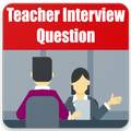 Teacher Interview Question