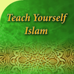 علم نفسك الإسلام (اعرف دينك 1)