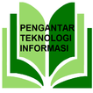 ”Pengantar Teknologi Informasi