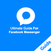 Guide For Facebook Messenger